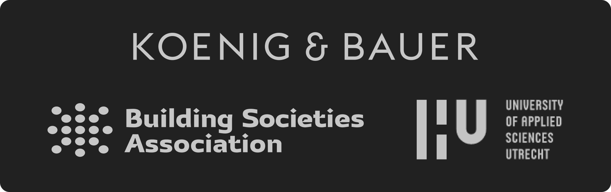Strategic partner logos: Koenig & Bauer, Building Societies Association, and HU University of Applied Sciences Utrecht.